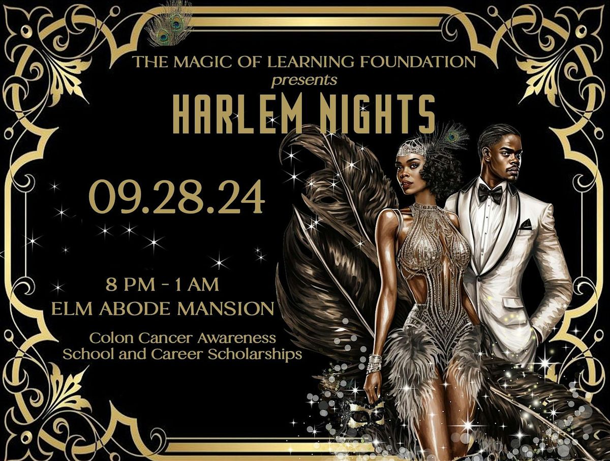 The Magic of Learning Foundation Presents Harlem Nights