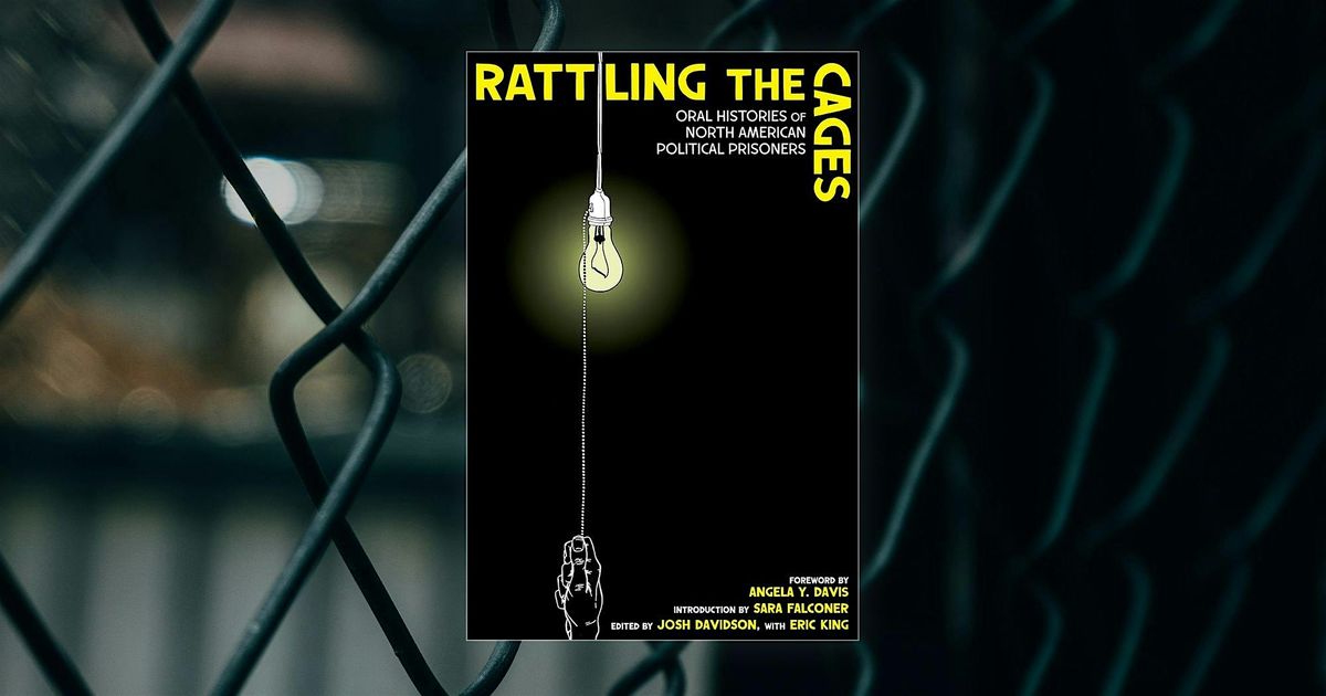 Rattling the Cages: Revolutionary Women Behind Bars