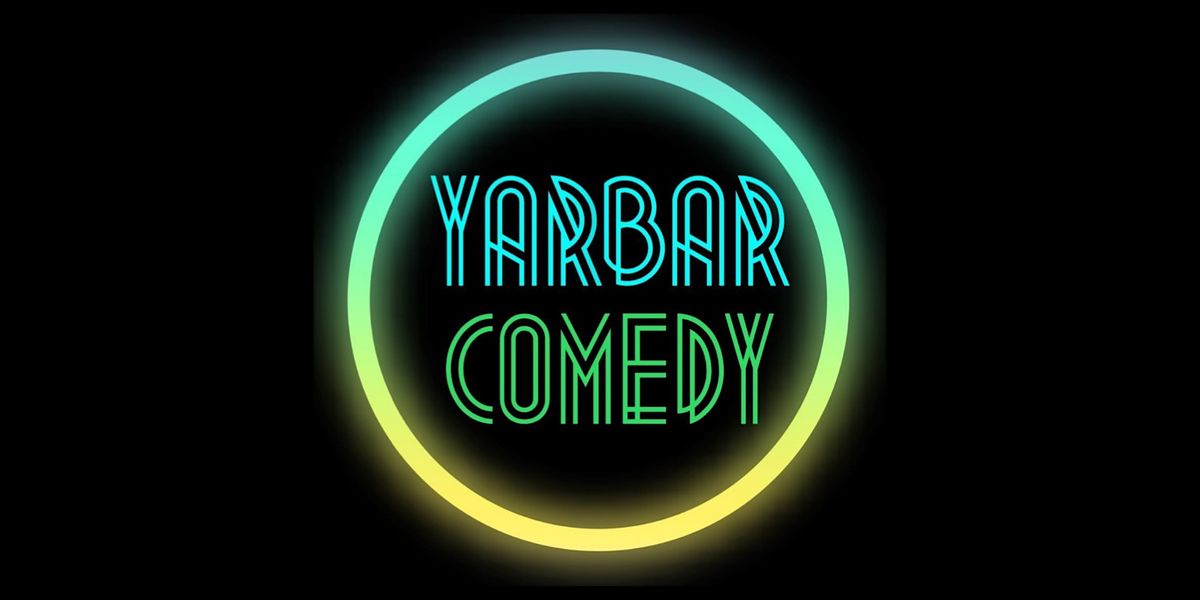 YarBar Comedy Show @ Tara Rose Underground Speakeasy!