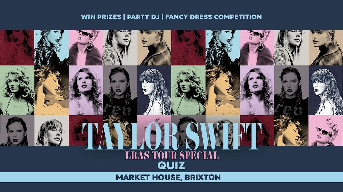 The Ultimate Taylor Swift Quiz - Eras Tour Special