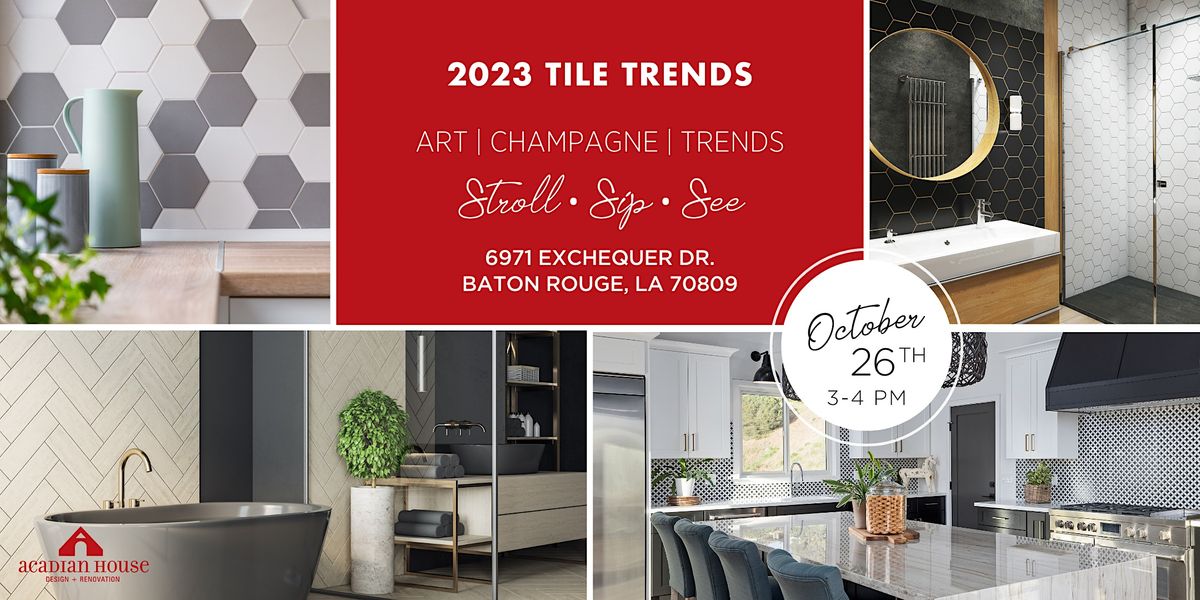 A Look Ahead: 2023 Trends in Tile, Acadian House Design + Renovation ...