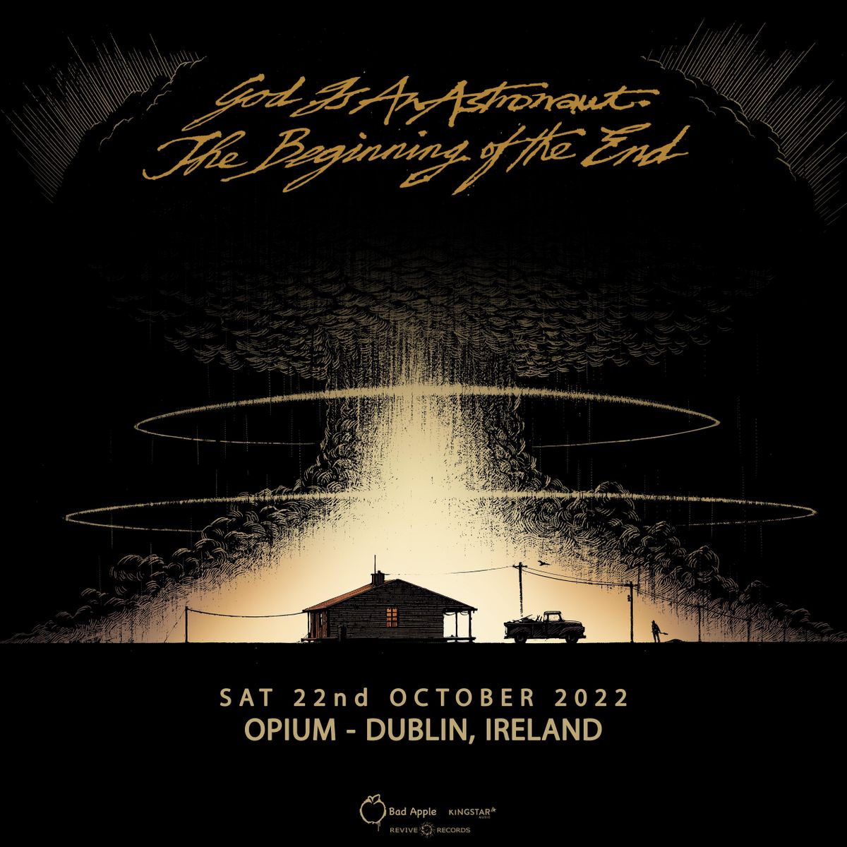 God is an Astronaut : The Beginning of the End : Dublin