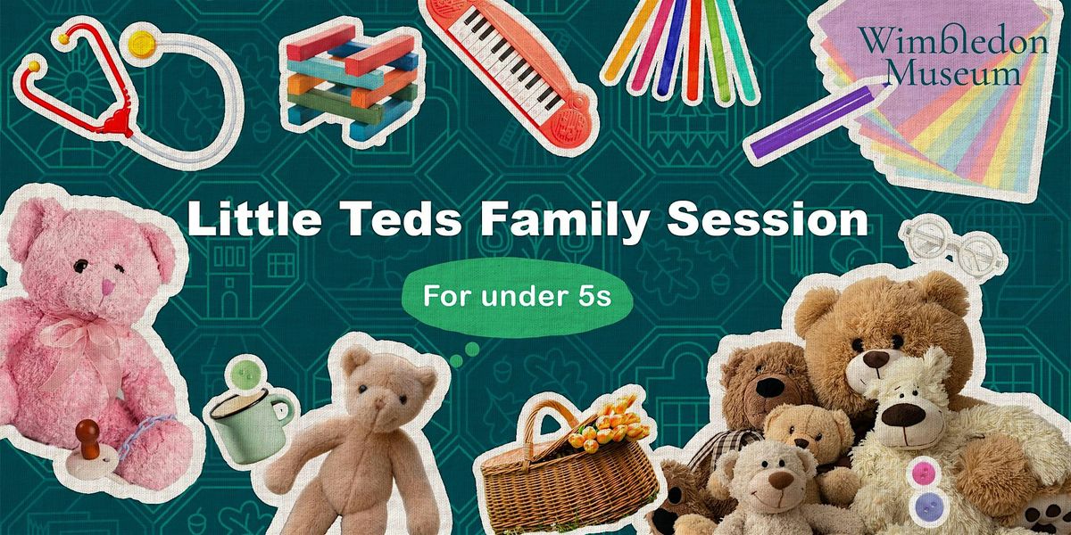 Little Teds Family Session for under 5s