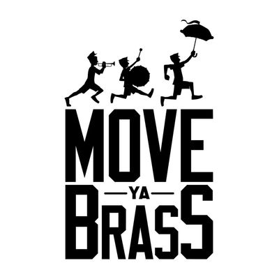 Move Ya Brass