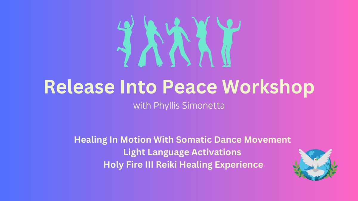 Release Into Peace Workshop