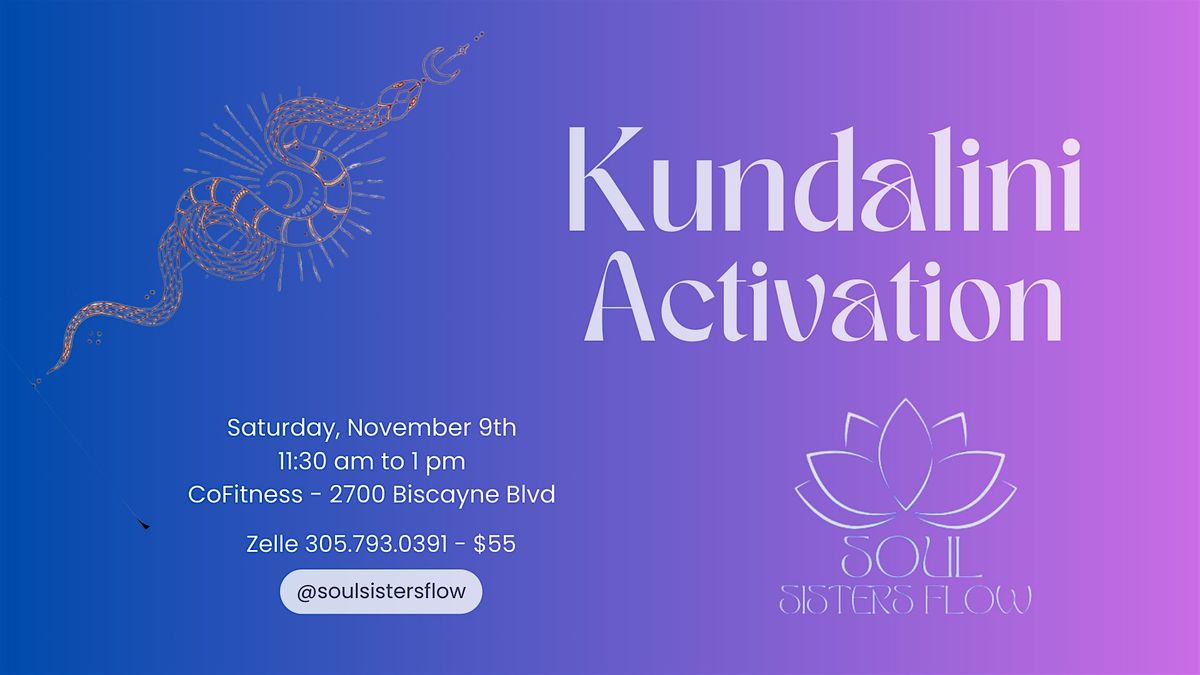 Kundalini Activation - Life Force Energy by Soul Sisters Flow - November 9