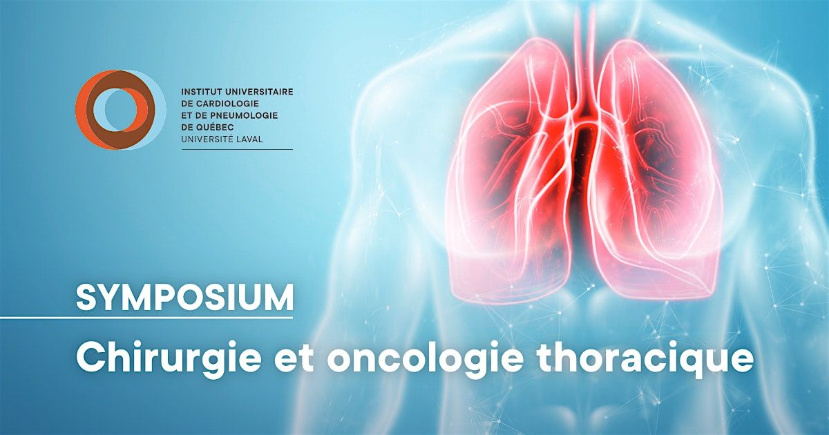 Symposium de chirurgie et oncologie thoracique - \u00c9dition 2024