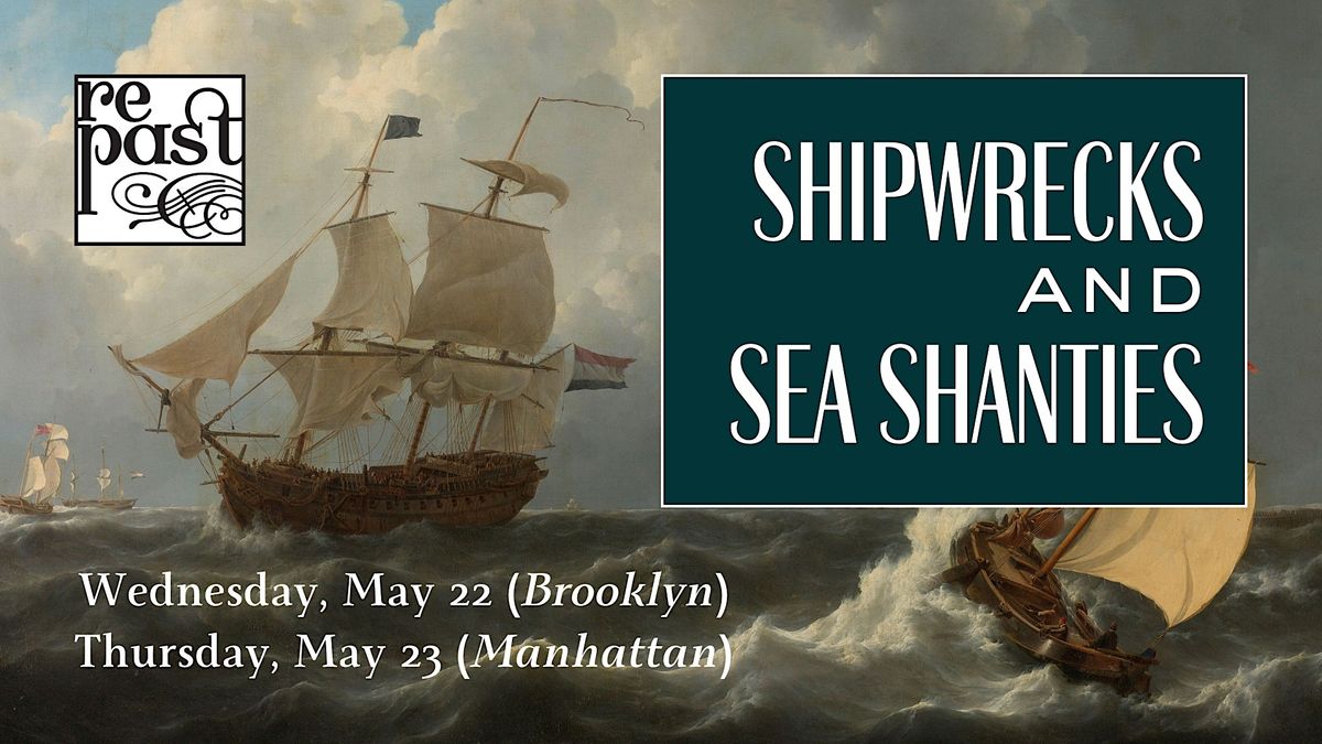 Shipwrecks and Sea Shanties