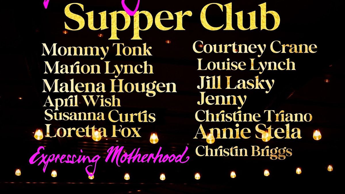 Expressing Motherhood Supper Club