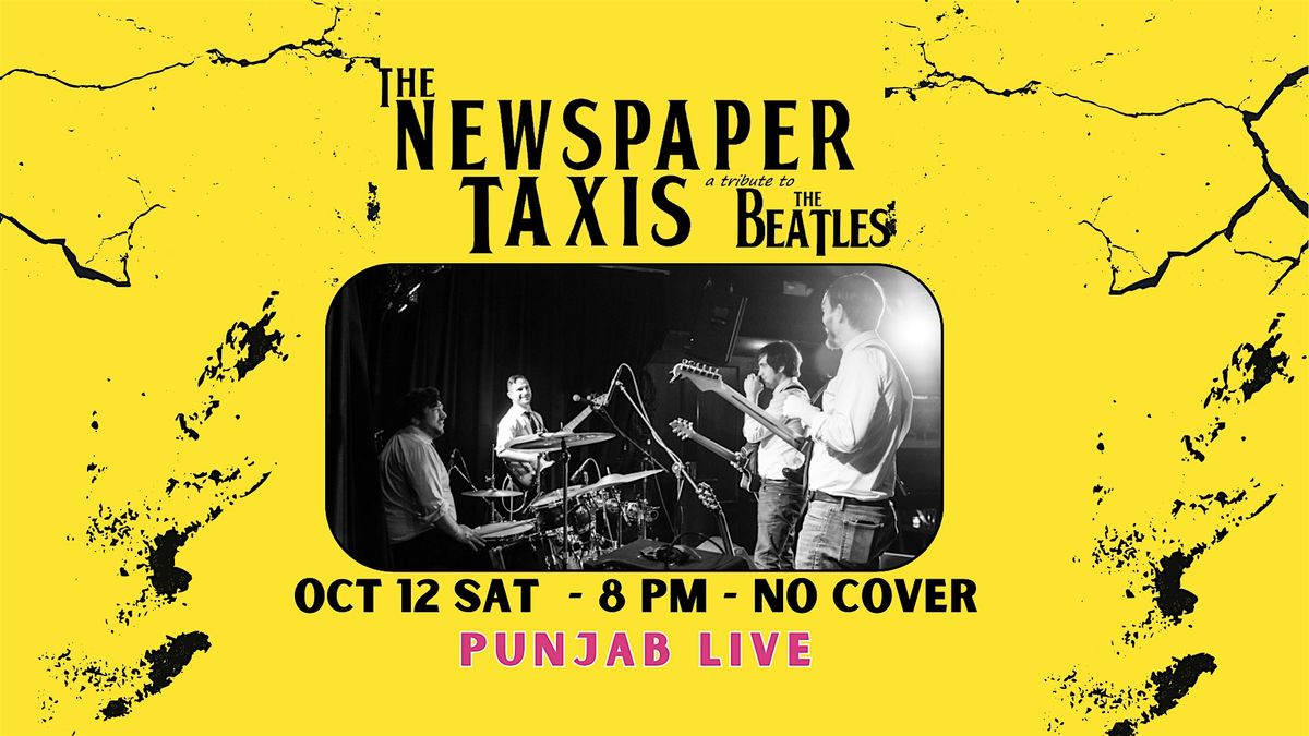 The Newspaper Taxis  - Tribute to The Beatles