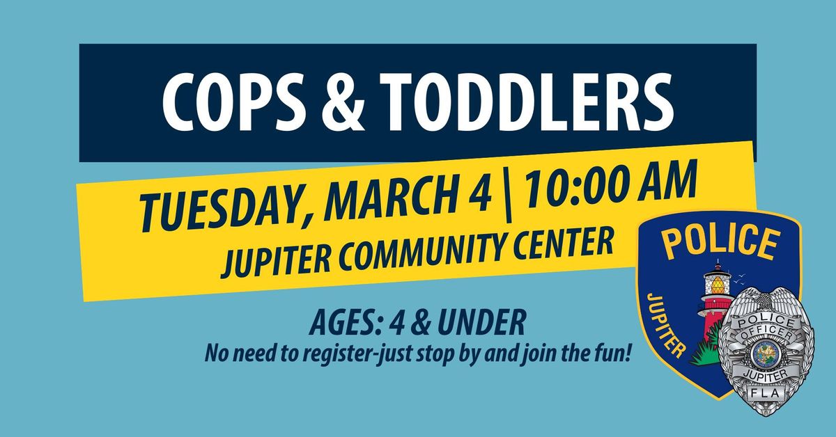 Cops & Toddlers