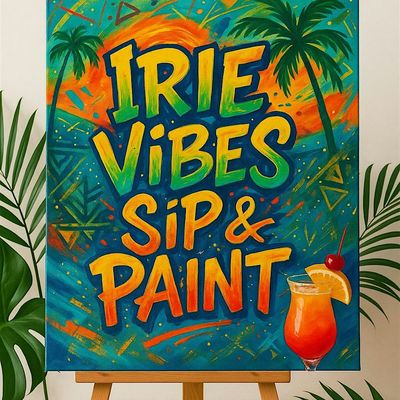 Irie Vibes Sip & Paint
