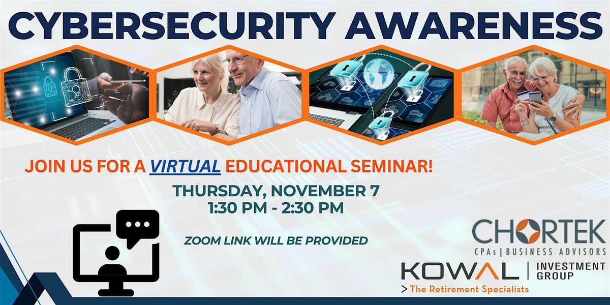 Cybersecurity Awareness - 11\/7\/2024 (Virtual)