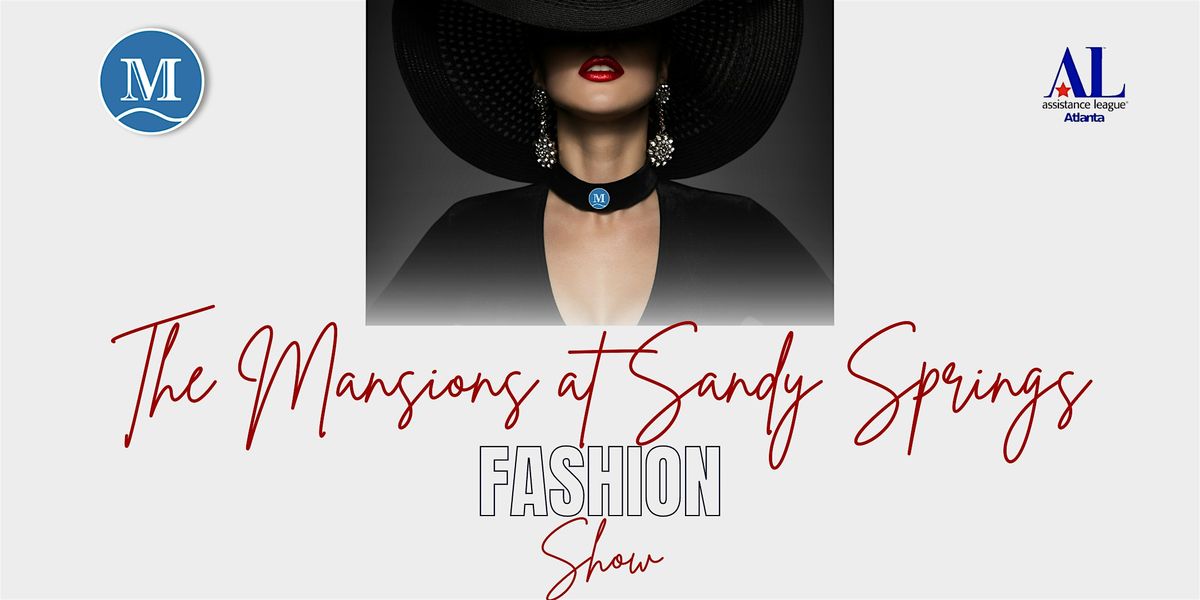 The Mansions at Sandy Springs Independent Living Fashion Show