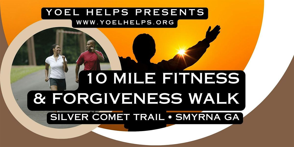 10 Mile Fitness & Forgiveness Walk (Silver Comet Trail | Smyrna, GA)