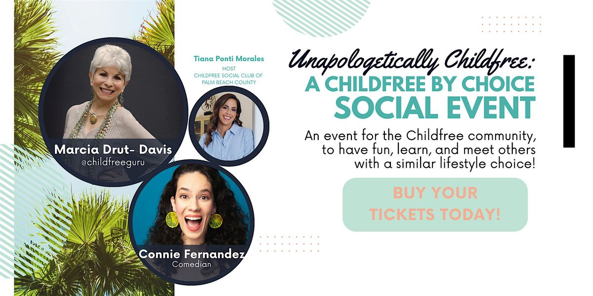 Unapologetically Childfree: A Childfree Social Event