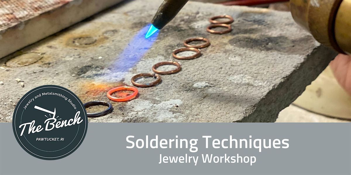 Soldering Techniques - Jewelry Workshop