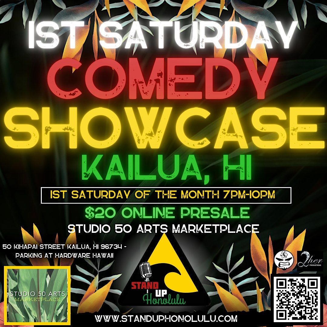 1st Saturday Comedy Showcase - December 7th - Studio 50 Arts - Kailua