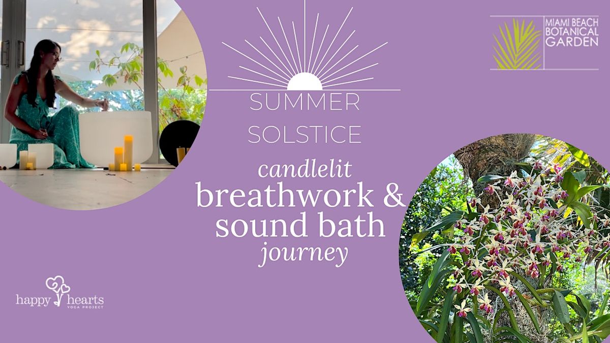 Summer Solstice Candlelit Yogic Breathwork & Sound Bath Journey