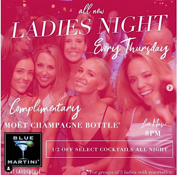 Ladies Night Every Thursday -Live Music Blue Martini Fort Lauderdale