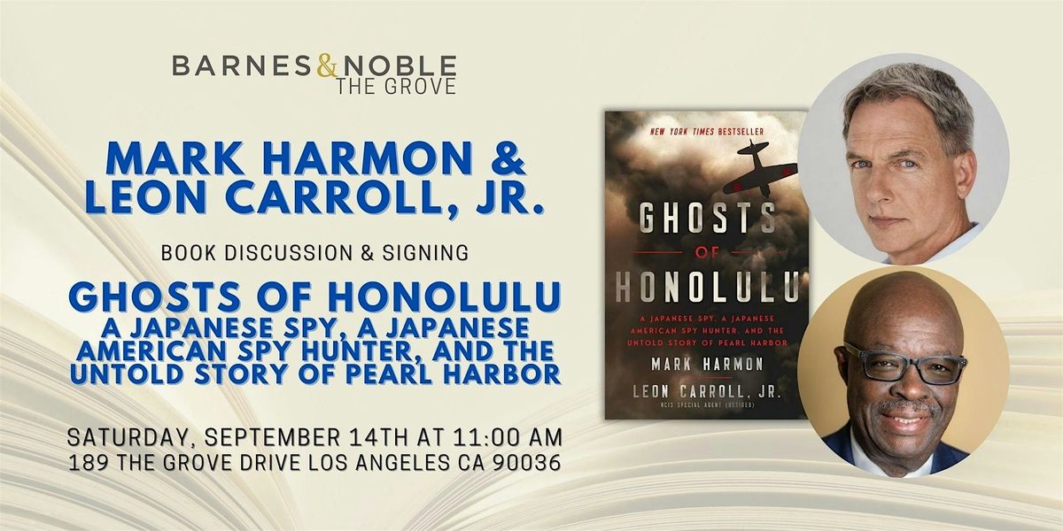 Mark Harmon & Leon Carroll, Jr. discuss GHOSTS OF HONOLULU at BN The Grove