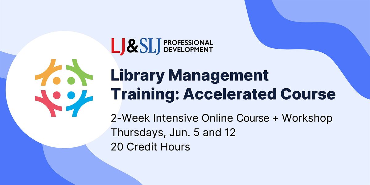 Library Management Training: Accelerated Course