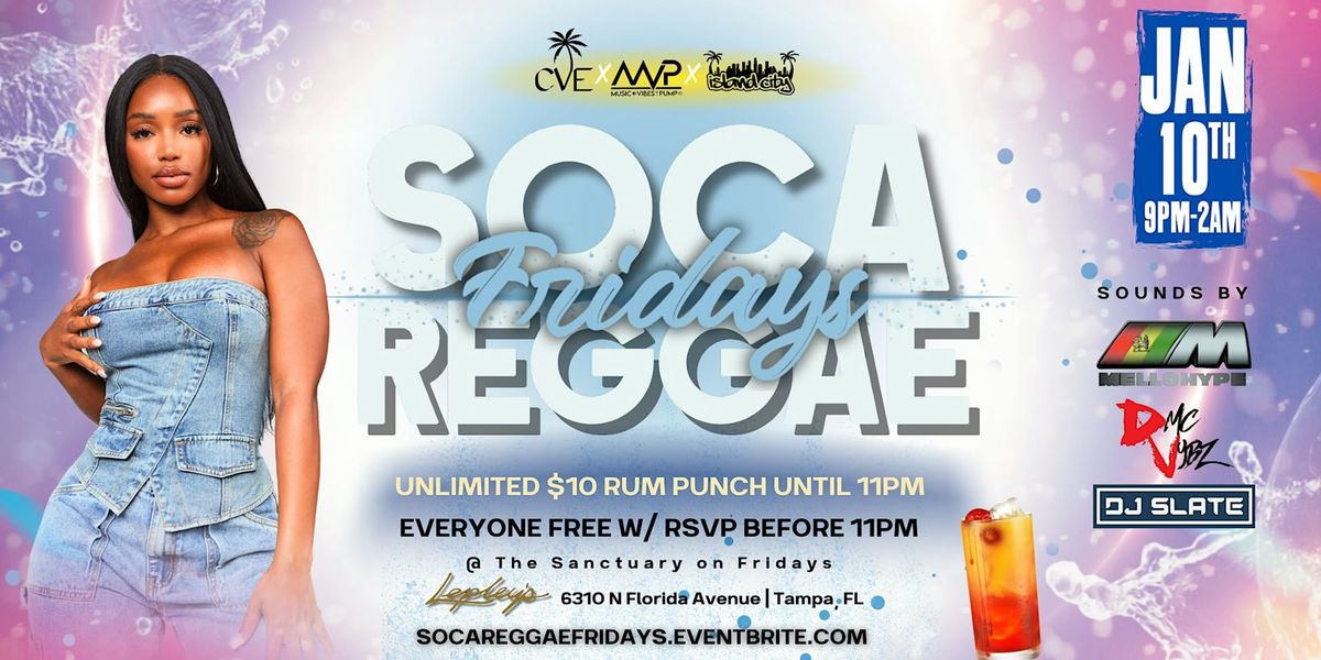 Soca Reggae Fridays