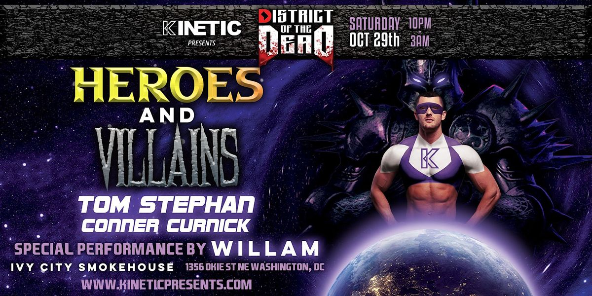Heroes & Villains featuring WILLAM and DJs Tom Stephan & Conner Curnick