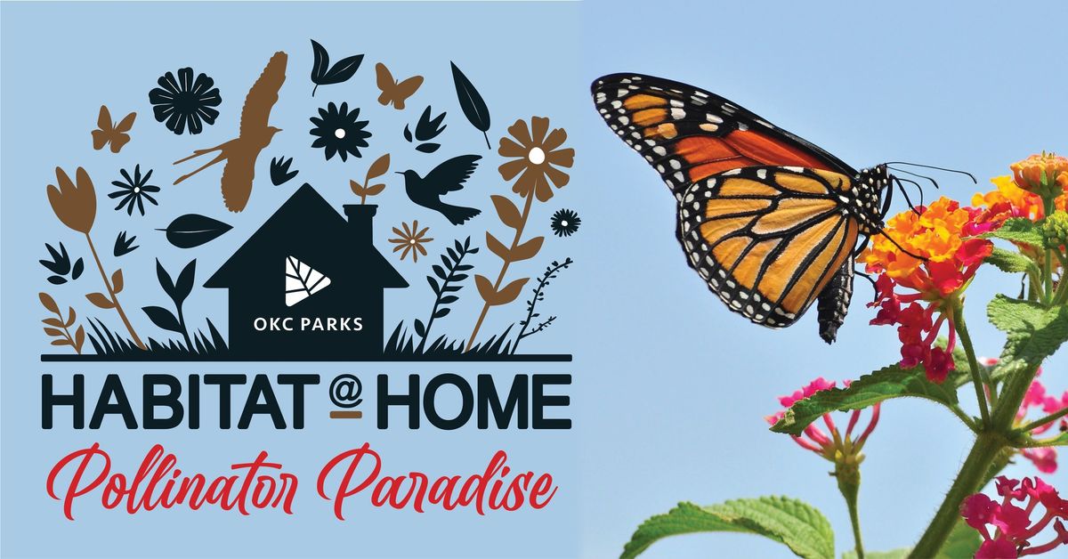 Habitat @ Home: Pollinator Paradise