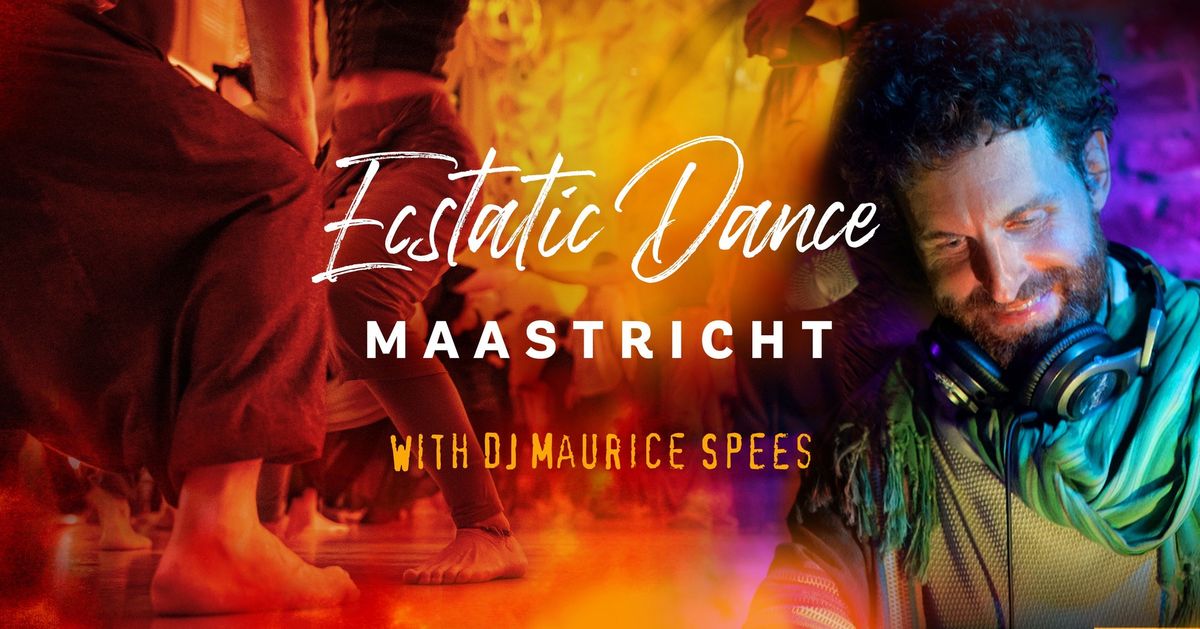 Ecstatic Dance Maastricht with DJ Maurice Spees