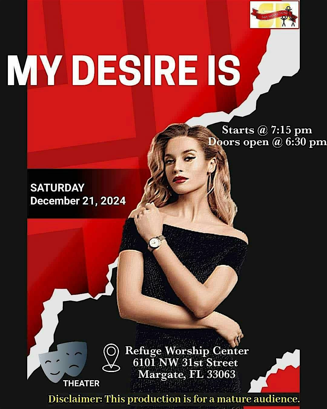 My Desire Is|Stage Play