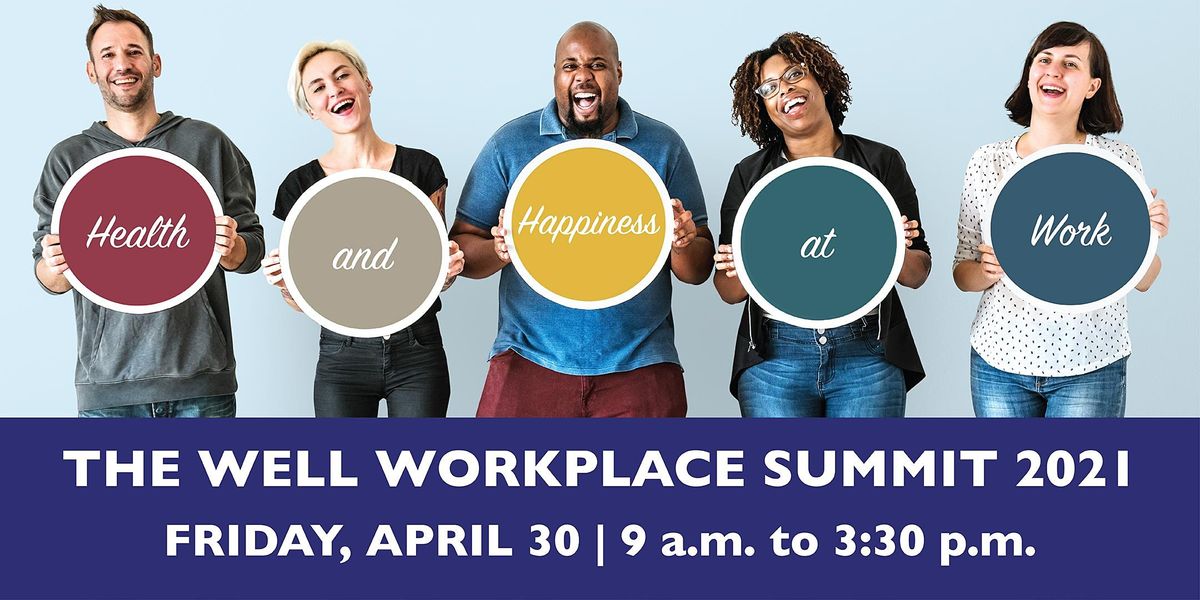 The Well Workplace Summit 2021