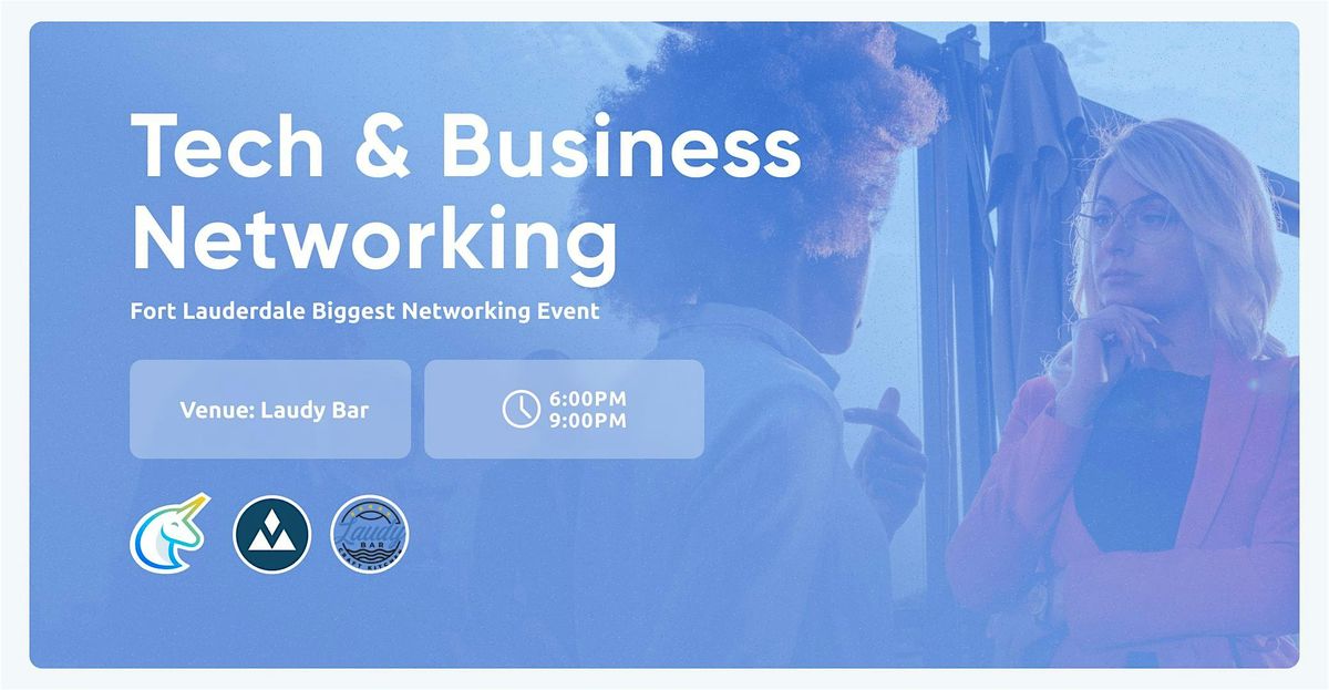 Tech & Business Networking Fort Lauderdale