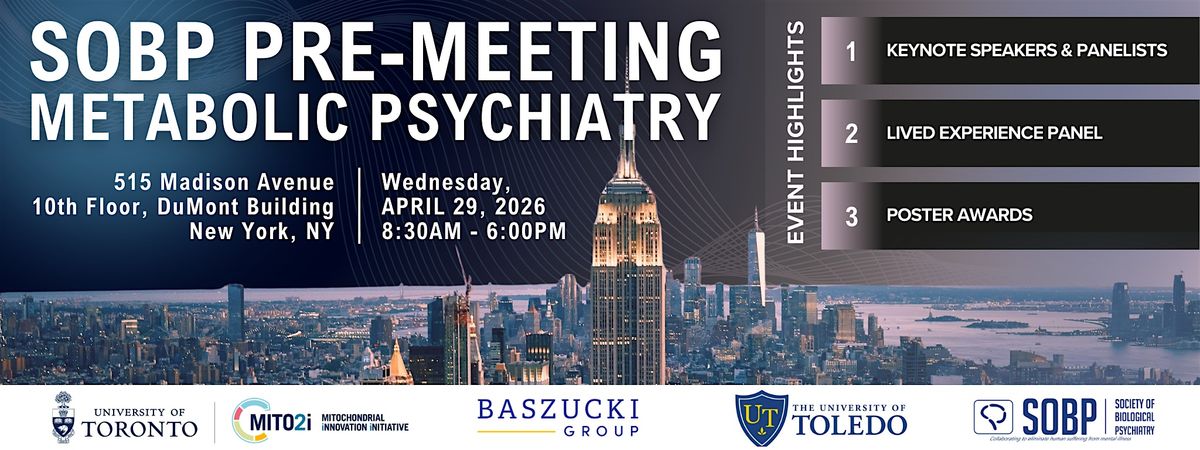 Sobp Rye SOBP Pre-meeting 2026: Metabolic Health in Severe Illness, 515 Madison ...