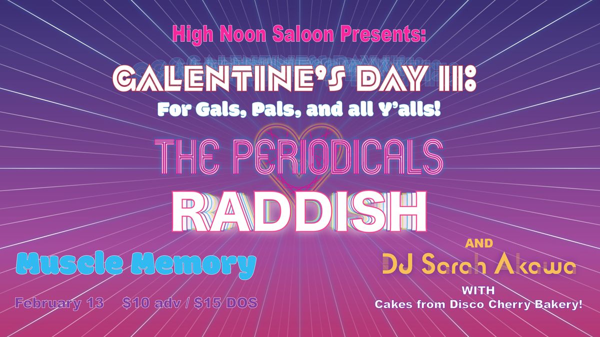 Galentine's Day II at High Noon Saloon