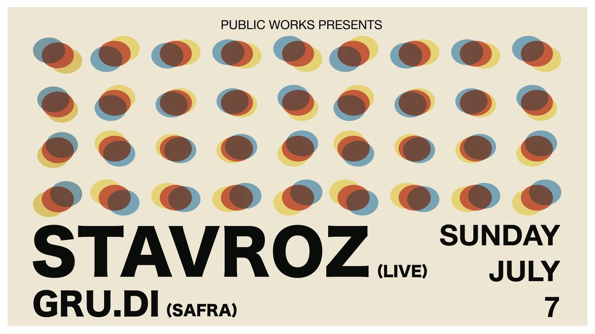 Stavroz (Live) at Public Works