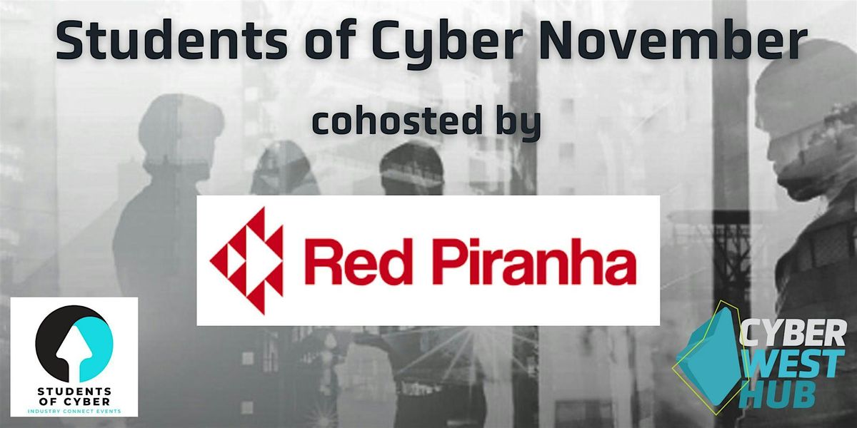 Students of Cyber with Red Piranha