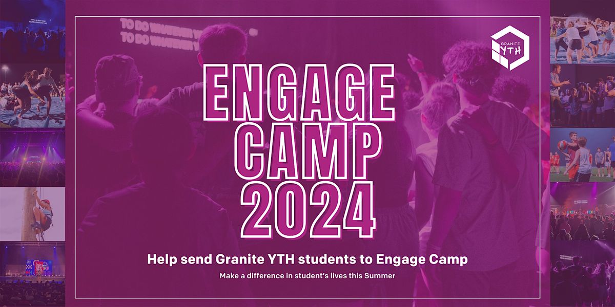 Granite YTH Engage Camp Giving 2024