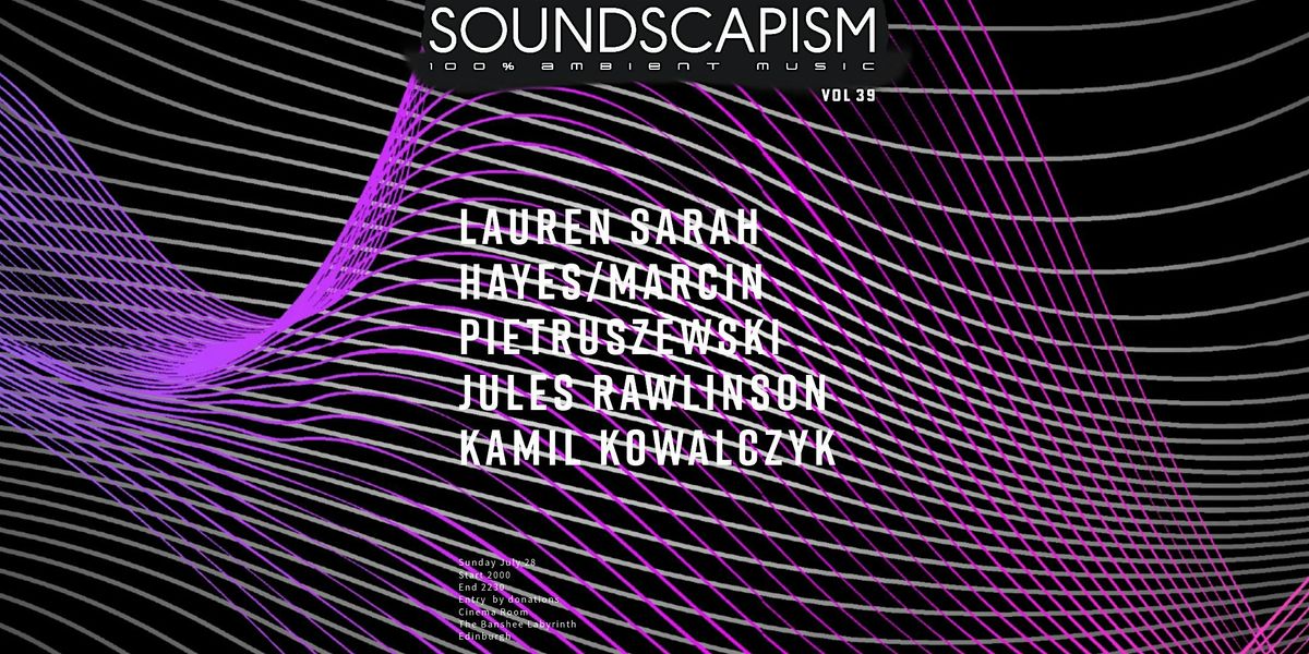 Soundscapism vol 39