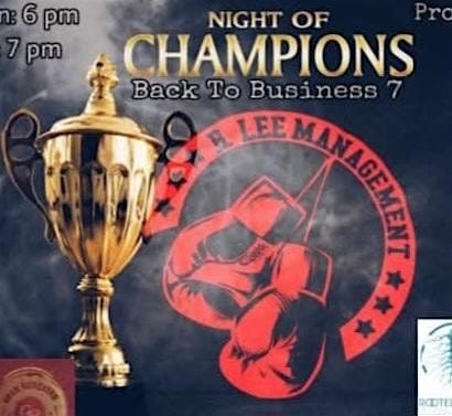 Back to Business 7 - Night of Champions