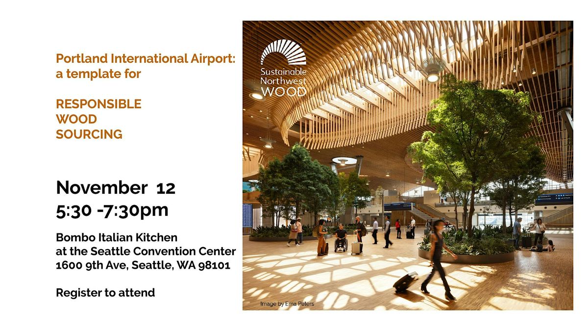 Portland International Airport:  A Template for Responsible Wood Sourcing