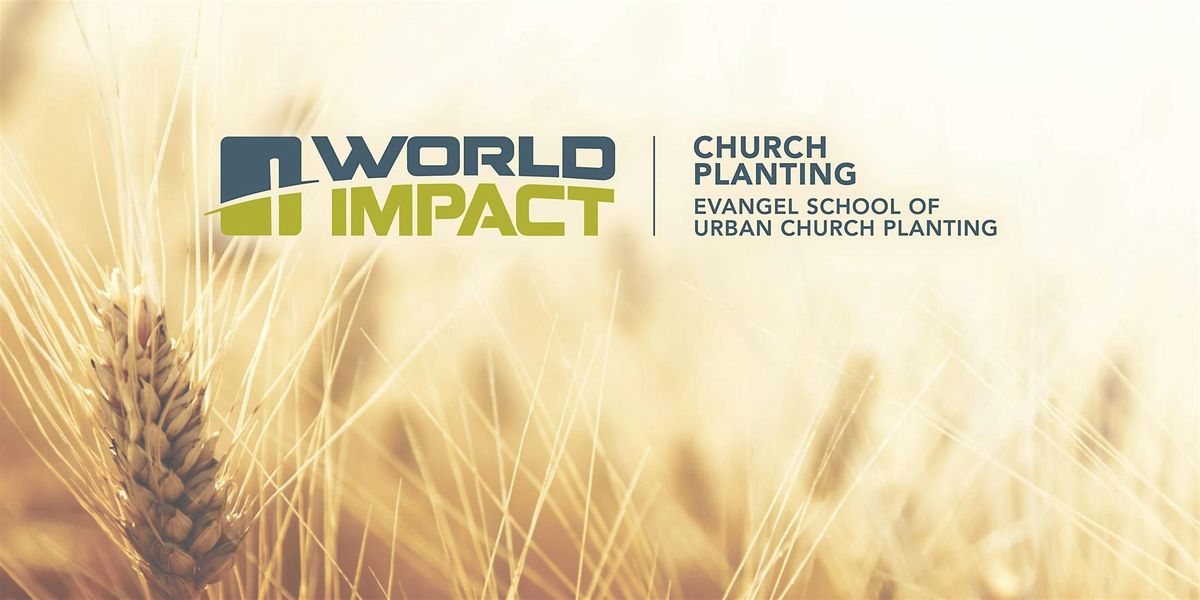 Evangel School of Urban Church Planting