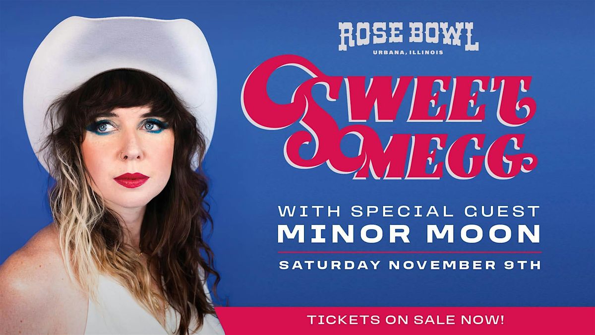 Sweet Megg with special guest Minor Moon live at the Rose Bowl Tavern