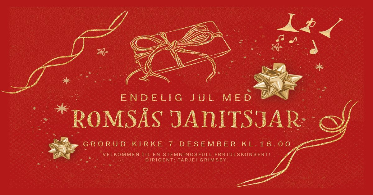 Endelig jul med Roms\u00e5s Janitsjar!