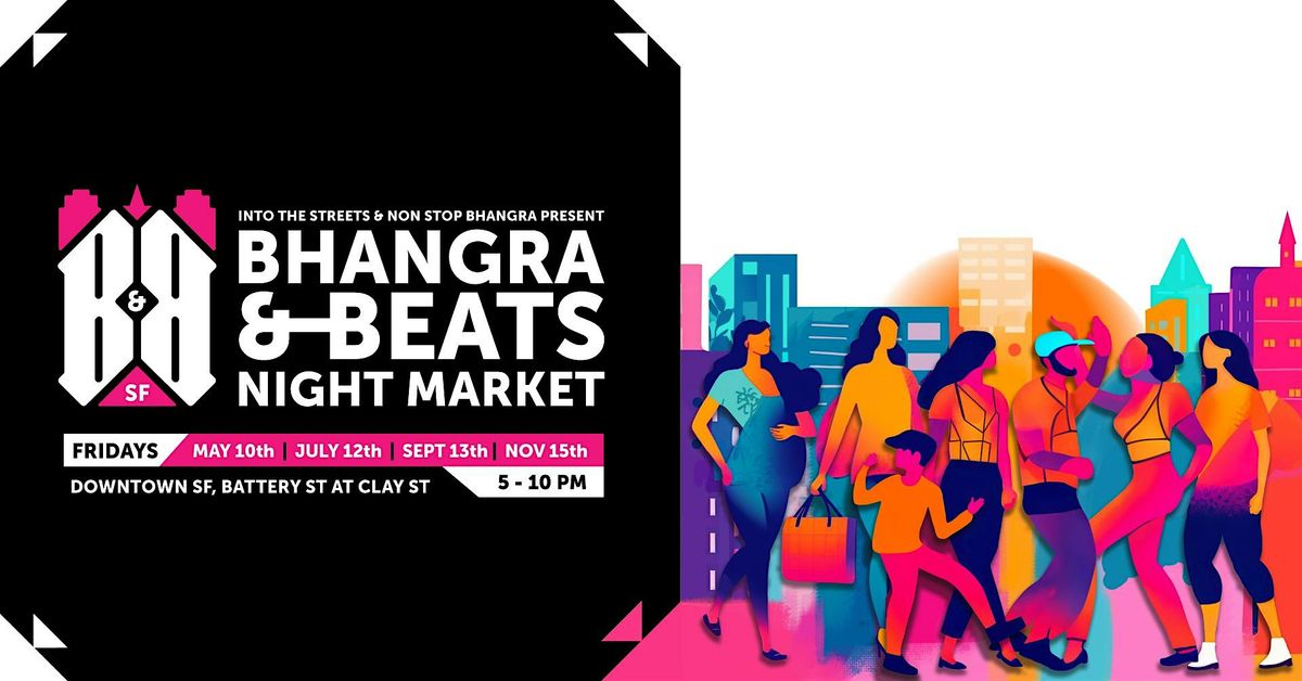 Bhangra and Beats Night Market-July Edition