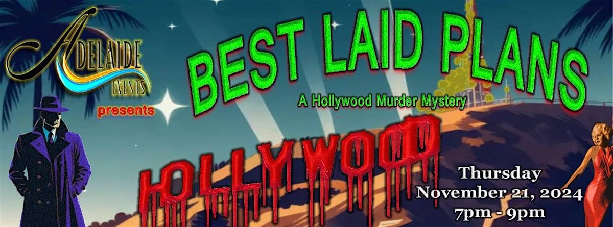 Adelaide Events Presents A Hollywood M**der Mystery