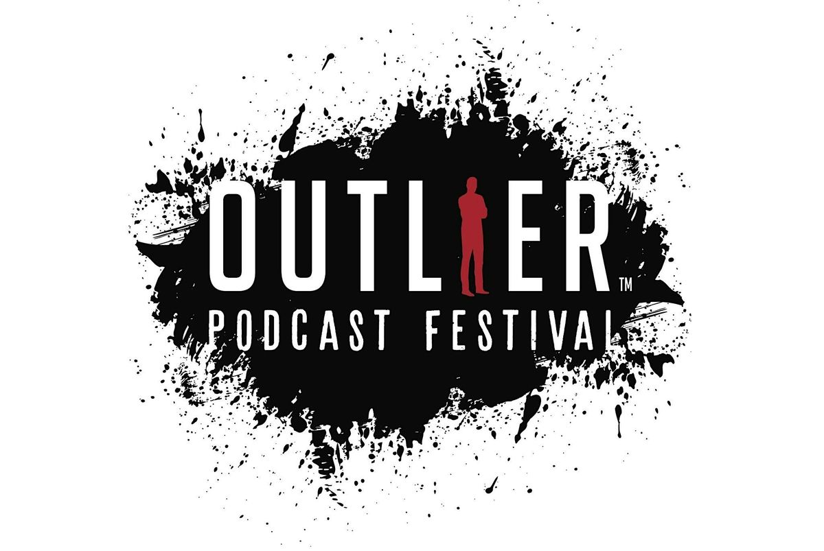 Outlier Podcast Festival | OC