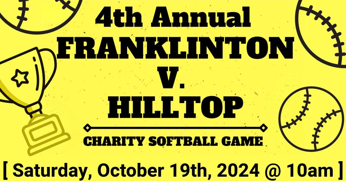 4th Annual Franklinton v. Hilltop Charity Softball Game