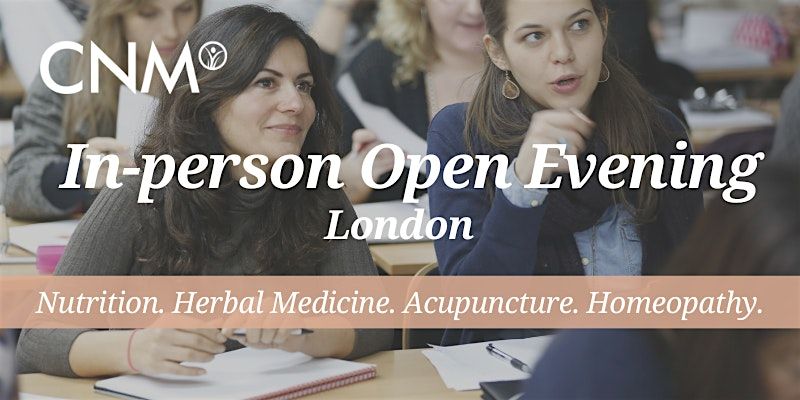CNM London Open Evening - Thursday 2nd May 2024- In-Person