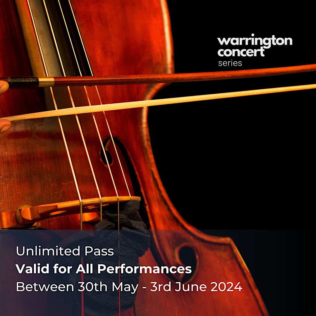 Warrington Concert Series: Unlimited Entry To All Performances